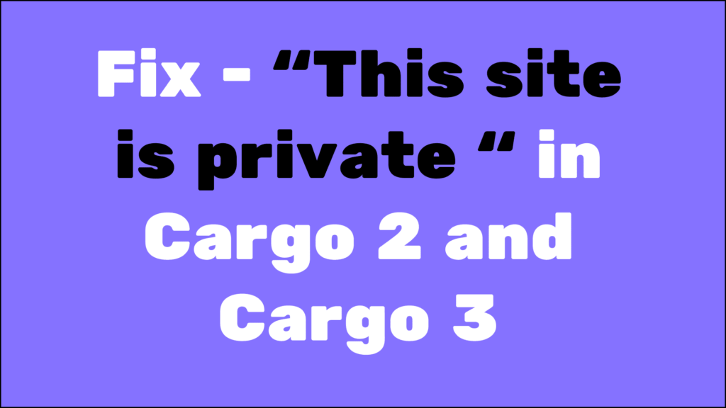 fix this site is private in cargo collective site builder tutorial