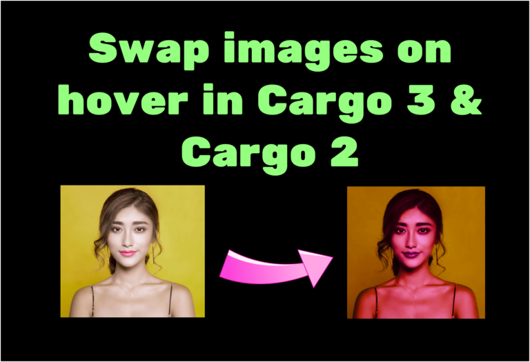 Swap images on hover in Cargo Site