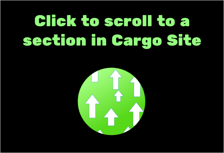 Click to scroll to a section in Cargo Site
